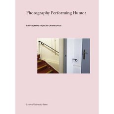 (영문도서) Photography Performing Humor Paperback, Leuven University Press, English, 9789462701656