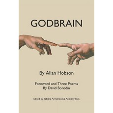 Godbrain: With a Foreword and Three Poems by David Borodin Paperback, Independently Published