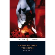 (영문도서) Faust: The Second Part of the Tragedy Paperback, Penguin Group, English, 9780140449020