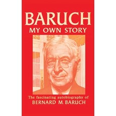 (영문도서) Baruch My Own Story Hardcover, www.bnpublishing.com, English, 9781638230908
