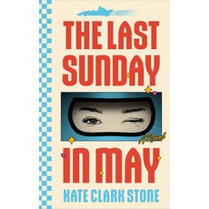 (영문도서)The Last Sunday in May Paperback, Lake Union Publishing, English, 9781662533525