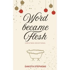 (英文圖書)Word Became Flesh 平裝版, United House Publishing, 英文