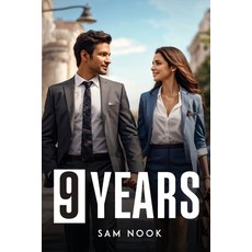 (영문도서) 9 Years Paperback, Sam Nook, English, 9781787992726