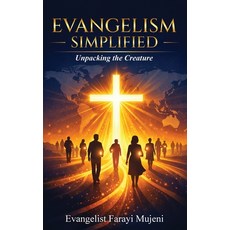(英文圖書)EVANGELISM Simplified Unpacking The Creature 精裝版, British Publishers, 英文, 精裝本