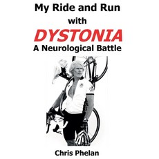 (영문도서) My Ride and Run with Dystonia Hardcover Hardcover, Lulu.com, English, 9781312062832