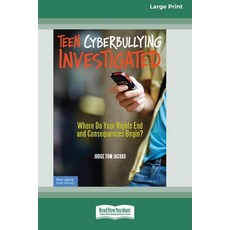 (英文圖書)Teen Cyberbullying Investigated: Where Do Your Rights End and Consequences Begin... 平裝版, ReadHowYouWant, 英文