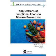 (영문도서) Applications of Functional Foods in Disease Prevention Hardcover, Apple Academic Press, English, 9781774913611