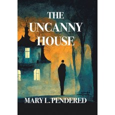 (영문도서) The Uncanny House Hardcover, Nezu Press, English, 9781917113014