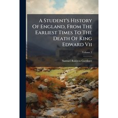 (영문도서)A Student's History Of England From The Earliest Times To The Death Of King Edw... Paperback, Nabu Press, English, 9781178851618