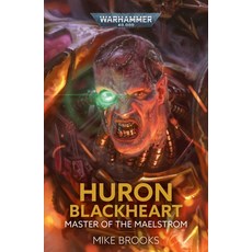 (영문도서)Huron Blackheart: Master of the Maelstrom Paperback, Games Workshop, English, 9781836092728
