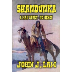 (영문도서) Shandunka - A Man Apart - No Mercy Paperback, J.C. Hulsey Books, English, 9798227285478
