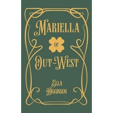 (英文書)Mariella; of Out-West 平裝版, Chuckanut Editions, 英文