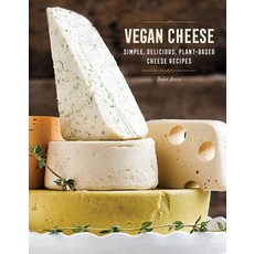 Vegan Cheese:Simple Delicious Plant-Based Recipes, Countryman Press
