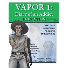 (영문도서) Vapor 1: Diary of an Addict - Education Counselor Guide Paperback, Ewings Publishing LLC, English, 9798886409833