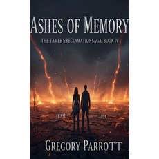 (영문도서)Ashes of Memory Paperback, MR Parrott, English, 9798232813437