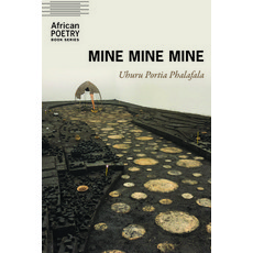 (영문도서) Mine Mine Mine Paperback, University of Nebraska Press, English, 9781496235152