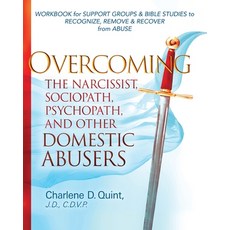 (영문도서)Overcoming the Narcissist Sociopath Psychopath and Other Domestic Abusers: Wo... Paperback, Redemption Press, English, 9781646457526