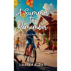 (영문도서) A Summer to Remember: Tales of Raju's Summer Escapades Hardcover, Notion Press, English, 9798896108399