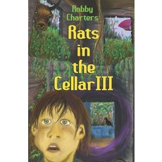 (영문도서) Rats in the Cellar III Paperback, Independently Published, English, 9798751075248