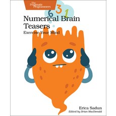 (영문도서) Numerical Brain Teasers: Exercise Your Mind Paperback, Pragmatic Bookshelf, English, 9781680509748