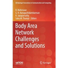 (영문도서) Body Area Network Challenges and Solutions Hardcover, Springer, English, 9783030008642