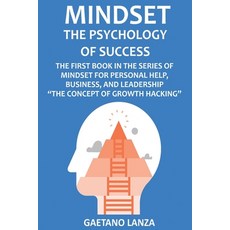 (영문도서) Mindset: The Psychology of Success: The First Book in the Series of Mindset for... Paperback, Independently Published, English, 9798610746487