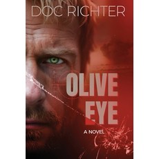 (영문도서)Olive Eye Hardcover, Atmosphere Press, English, 9798891327375