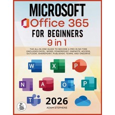 (英文圖書)Microsoft Office 365 For Beginners: [9 in 1] The All-in-One Guide to Become a Pr... 平裝版, Aries Publishing, 英文