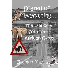 (英文圖書)Scared of Everything: The Tale of a Southern African Gypsy 平裝版, Witzenberg Online, 英文