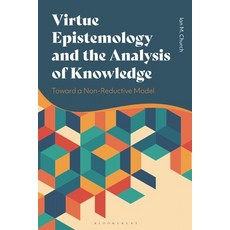(영문도서) Virtue Epistemology and the Analysis of Knowledge: Toward a Non-Reductive Model Paperback, Bloomsbury Academic, English, 9781350258426