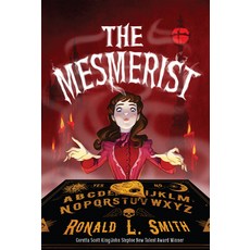 The Mesmerist:, Clarion Books, English, 9781328498007
