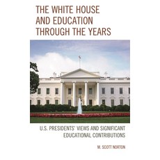 (英文圖書)The White House and Education Through the Years: U.S. Presidents' Views and Sign... 精裝版, Rowman & Littlefield Publis..., 英文