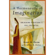 (英文圖書)Hermeneutic of Imagination: Unlocking Scripture's Full Potential 精裝版, Baker Publishing Group, 英文