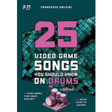 (영문도서)25 VIDEO GAME SONGS YOU SHOULD KNOW ON DRUMS (Volume 1): [English Edition] Paperback, Independently Published, English, 9798283647050