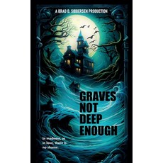 (영문도서) Graves Not Deep Enough Paperback, Inept Concepts, English, 9798227928498