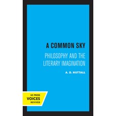A Common Sky: Philosophy and the Literary Imagination Hardcover, University of California Press, English, 9780520361775