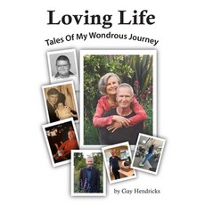 (영문도서)Loving Life: Tales of My Wondrous Journey Paperback, Waterside Productions, English, 9781968401085