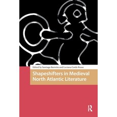 (英文圖書)Shapeshifters in Medieval North Atlantic Literature 平裝版, Routledge, 英文