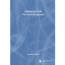 (英文圖書)Animation Craft: For 3D and 2D Animators 精裝版, CRC Press, 英文