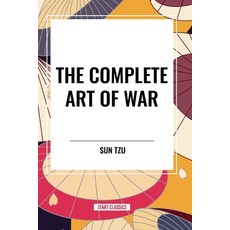 (영문도서) The Complete Art of War Paperback, Start Classics, English, 9798880914111