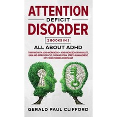 Attention Deficit Disorder: 2 Books in 1: ALL About ADHD: Thriving With Adhd Workbook + Adhd Workboo... Hardcover, Simone Vigorito, English, 9781801144629