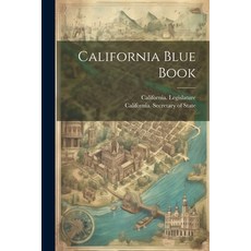 (영문도서) California Blue Book Paperback, Legare Street Press, English, 9781021293695