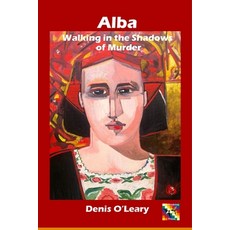 (英文圖書)Alba Walking in the Shadows of Murder 平裝版, Golondrina Press, 英文