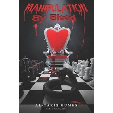 (영문도서) Manipulation By Blood Paperback, Independently Published, English, 9798312654622