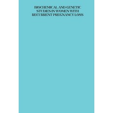 (영문도서) Biochemical and Genetic Studies in Women with Recurrent Pregnancy Loss Paperback, Meenakshi Academy of Higher..., English, 9788041229888