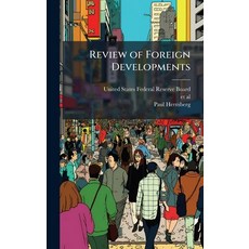 (영문도서)Review of Foreign Developments Hardcover, Hutson Street Press, English, 9781025149066