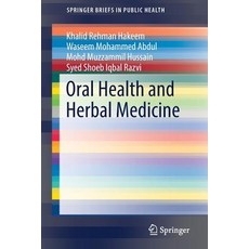 Oral Health and Herbal Medicine Paperback, Springer, English, 9783030043353
