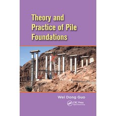 (영문도서)Theory and Practice of Pile Foundations Paperback, CRC Press, English, 9780367866778