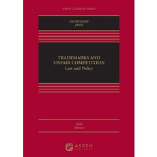 (영문도서) Trademarks and Unfair Competition: Law and Policy Hardcover, Aspen Publishing, English, 9781543847451