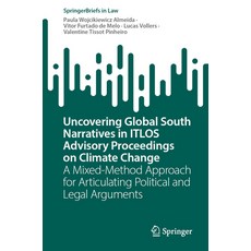 (英文圖書)Uncovering Global South Narratives in Itlos Advisory Proceedings on Climate Chan... 平裝版, Springer, 英文